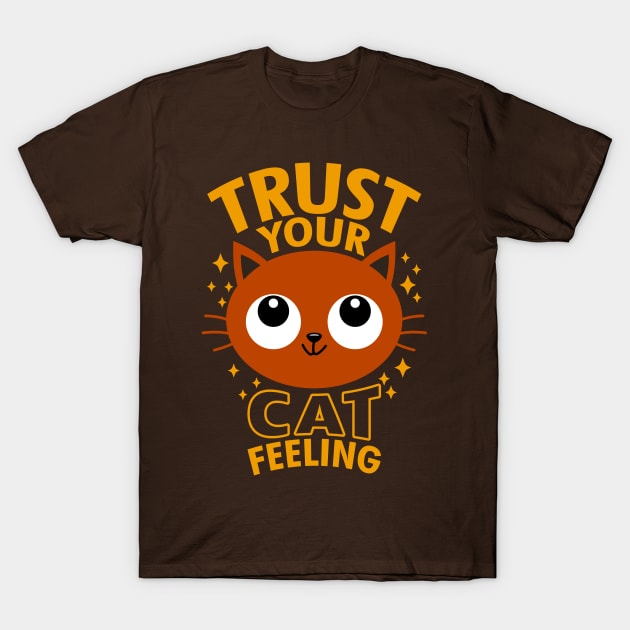 Funny Original Kawaii Cute Cat Slogan Meme For Cat Lovers T-Shirt by BoggsNicolas
